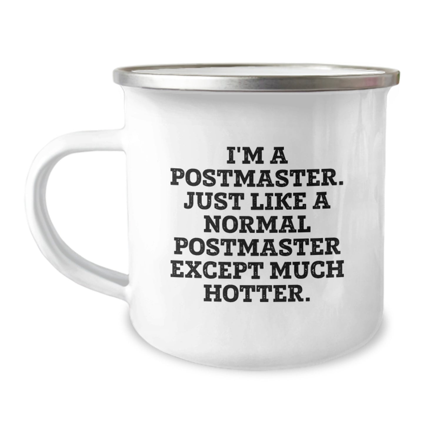 Funny Postmaster Gifts from Friends - I'm A Postmaster Unique Graduation Mugs for Postmaster, Camping Coffee Mug, Hotter Than Normal - Image 1