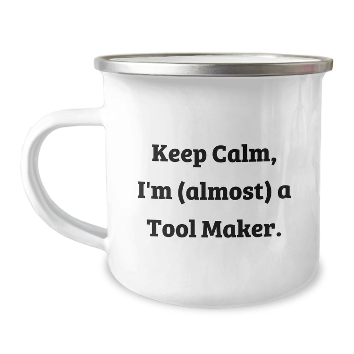 Christmas Gift for Her - Keep Calm, I'm (Almost) A Tool Maker Present - Image 1