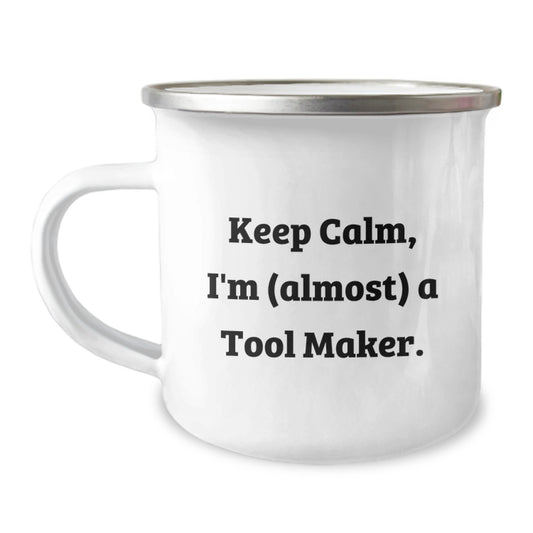 Christmas Gift for Her - Keep Calm, I'm (Almost) A Tool Maker Present - Image 1