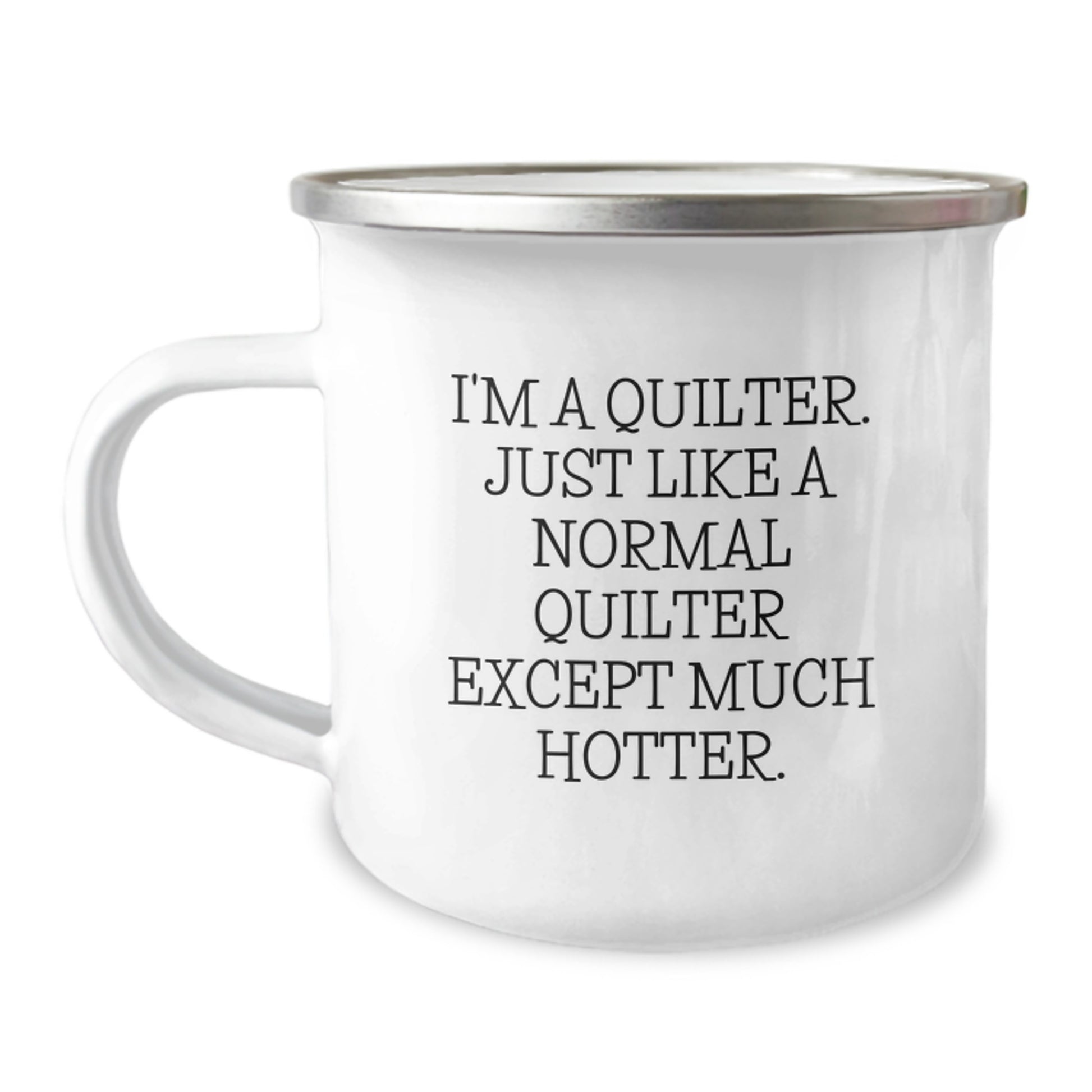 Quilter Gifts from Men, Unique Valentine's Quilter Mugs, Funny Quilter Quote, Camping Mug for Quilter Friends - Image 1