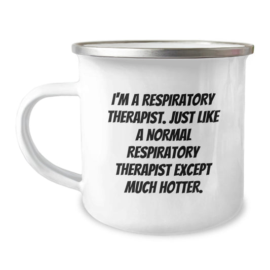 Respiratory Therapist Gifts, Funny Quote Mug, Gifts from Friends for Respiratory Therapist, Hot Camping Mug for Birthday - Image 1