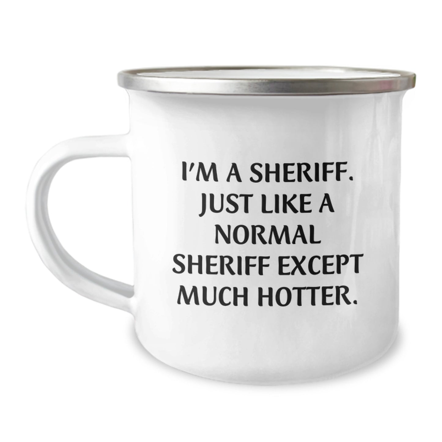 Funny Sheriff Gifts for Men, Camping Mug Perfect for Dad's Father's Day Unique Gifts, I'm A Sheriff Quote - Image 1