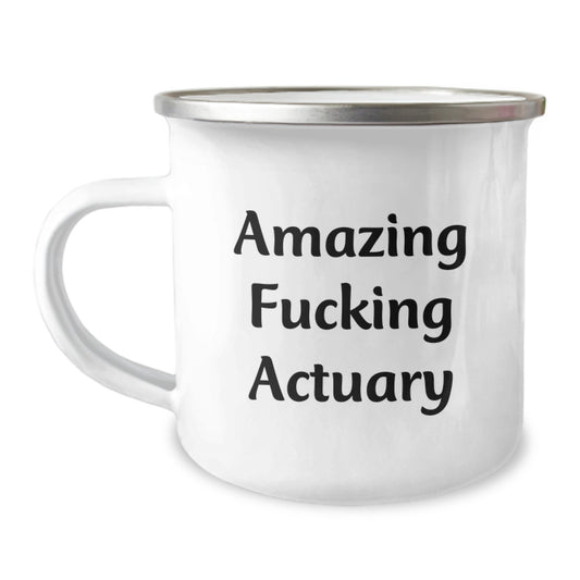 Actuary Gift for Him - Amazing Fucking Actuary Camping Mug Keepsake - Image 1