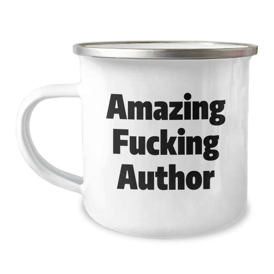 Author Gift for Him - Amazing Fucking Author Camping Mug Keepsake - Image 1