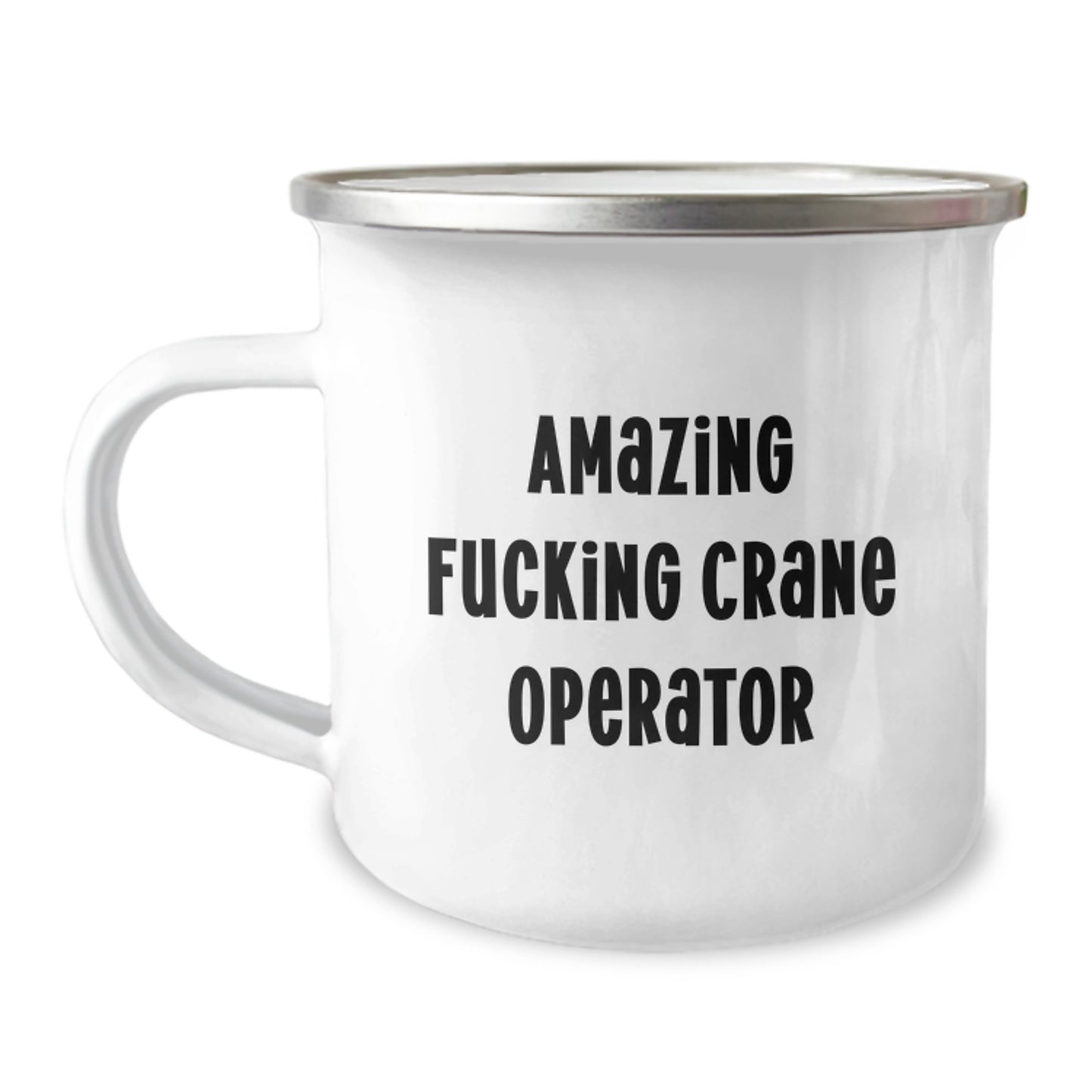 Funny Gifts from Crane Operator Lovers - Amazing F--king Crane Operator Birthday Unique Gifts - Crane Operator Camping Mug for Men Friends Family - Image 1