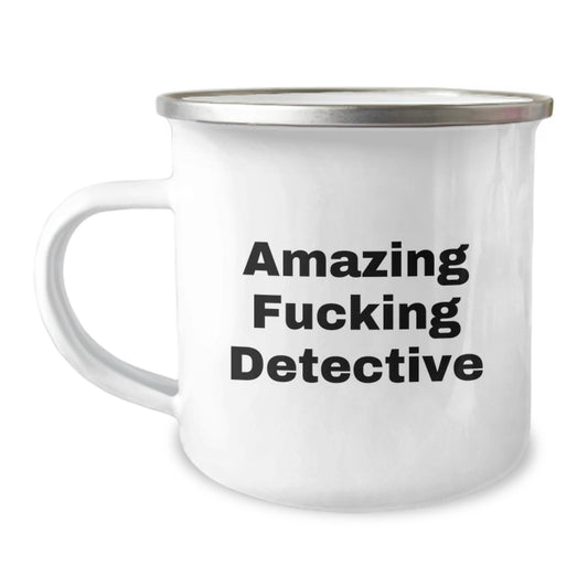 Amazing Funny Detective Gifts from Friends for Detective Birthday Unique Camping Mug - Image 1