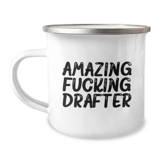 Amazing Fucking Drafter Camping Mug Gift for Him - A Drafter Keepsake - Image 1