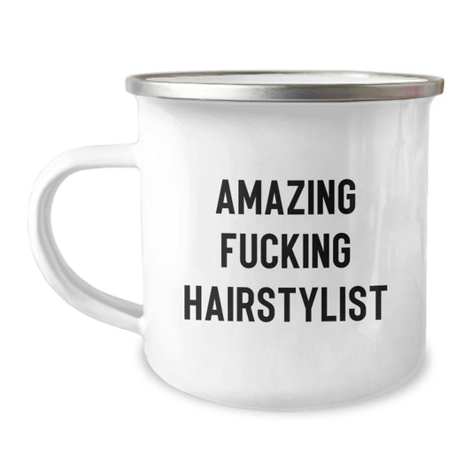 Funny Hairstylist Gifts, Amazing Quote, Camping Mug for Hairstylist's Birthday, Gifts from Friends, Gifts for Hairstylist - Image 1