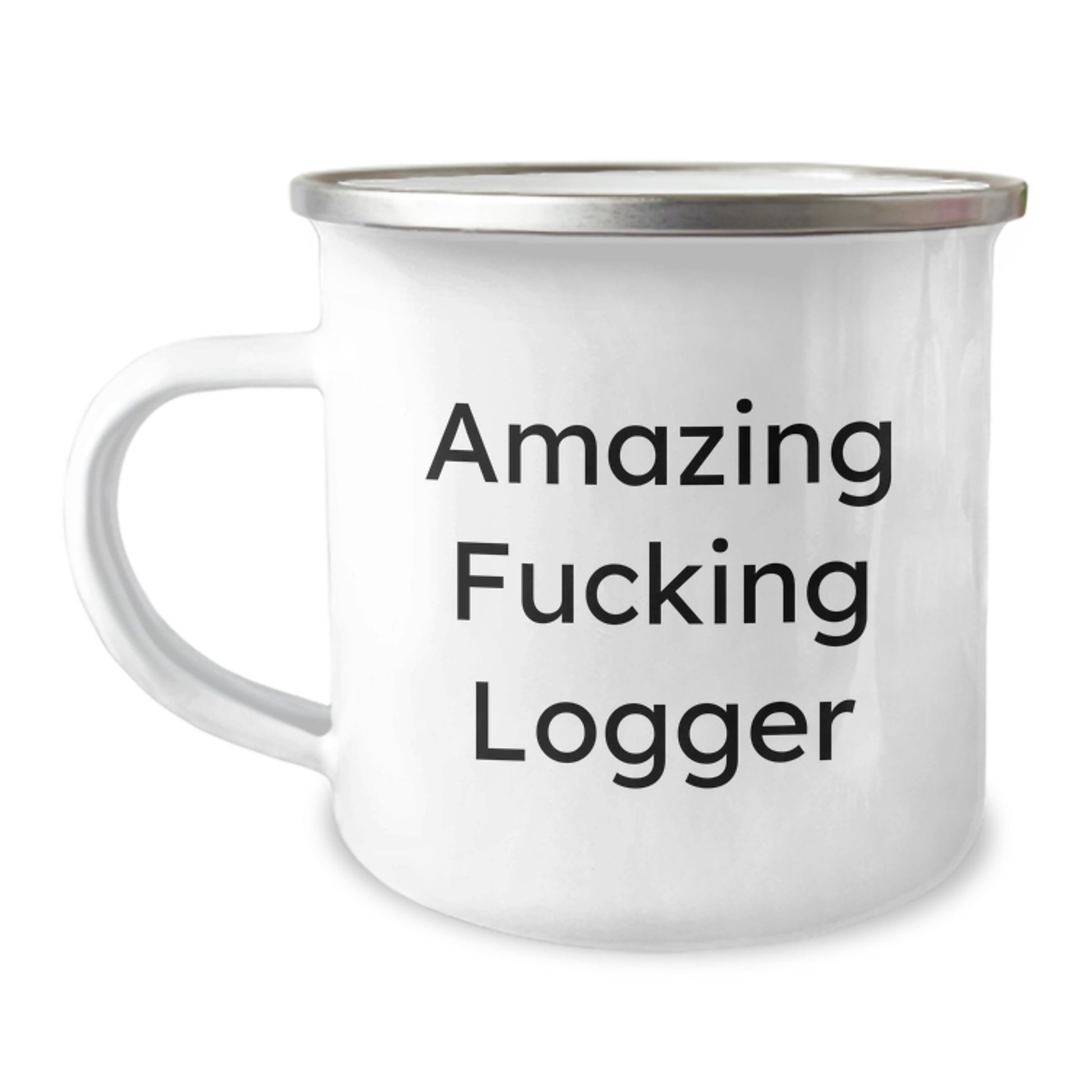 Logger Enthusiast Funny Gifts from Friends for Christmas Unique Logger Mugs, Amazing F--king Logger Camping Mug - Image 1