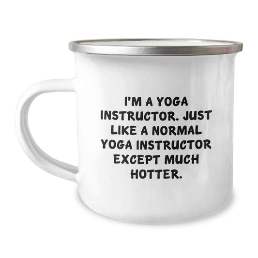 Gifts from Family Friends and Coworkers to Yoga Instructor, Funny Yoga Instructor Camping Mug for Mom on Mother's Day, 12 oz Stainless Steel Enamel Finish - Image 1