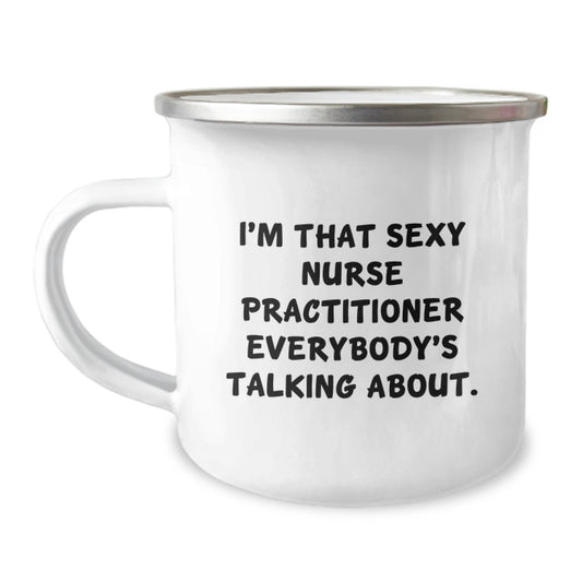 Christmas Gift for Her - Sexy Nurse Practitioner Camping Mug Present - Image 1