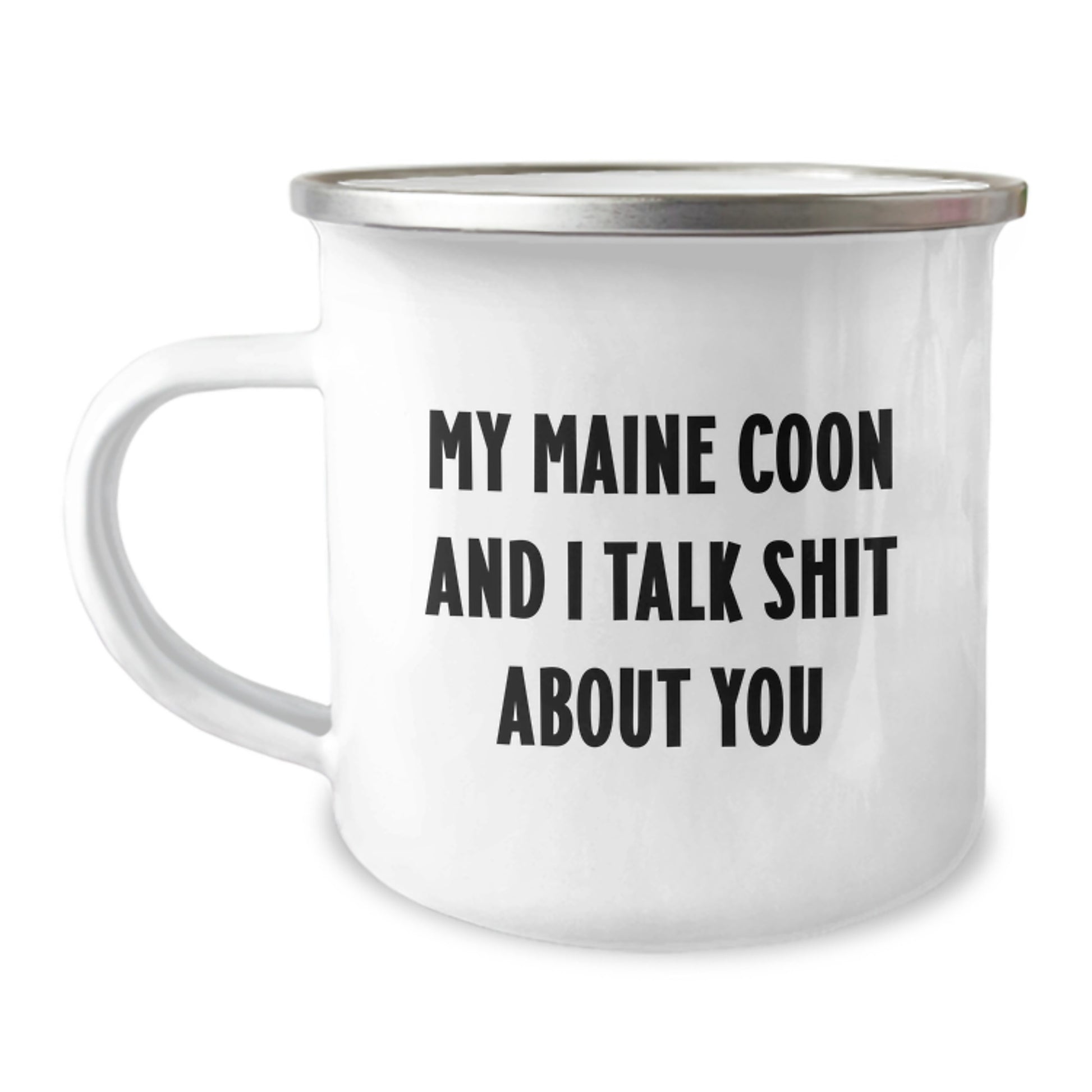 Funny Maine Coon Cat Lover Gifts from Friends for Birthday - My Maine Coon And I Talk Shit About You Camping Mug - Image 1
