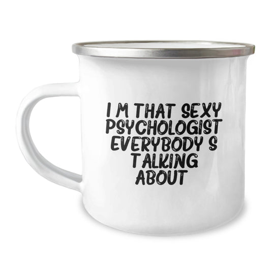 Psychologist Gift for Him - I'm That Sexy Psychologist Keepsake Camping - Image 1