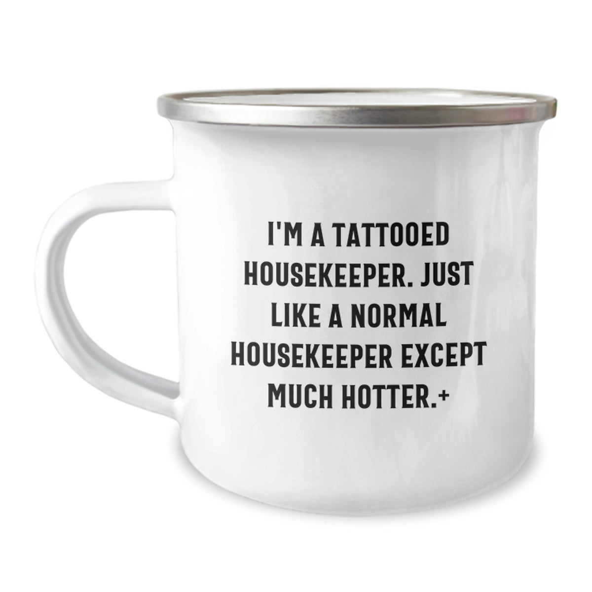 Housekeeper Keepsake Gift for Him - Tattooed Housekeeper Quote - Image 1