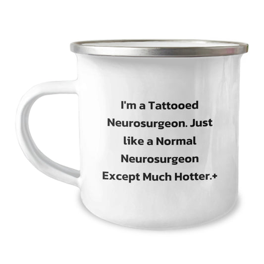 Funny Gifts from Friends to Neurosurgeon Men Camping Mug, Birthday Unique Gifts for Neurosurgeon, Hot and Cool Camping Mug for Guys - Image 1