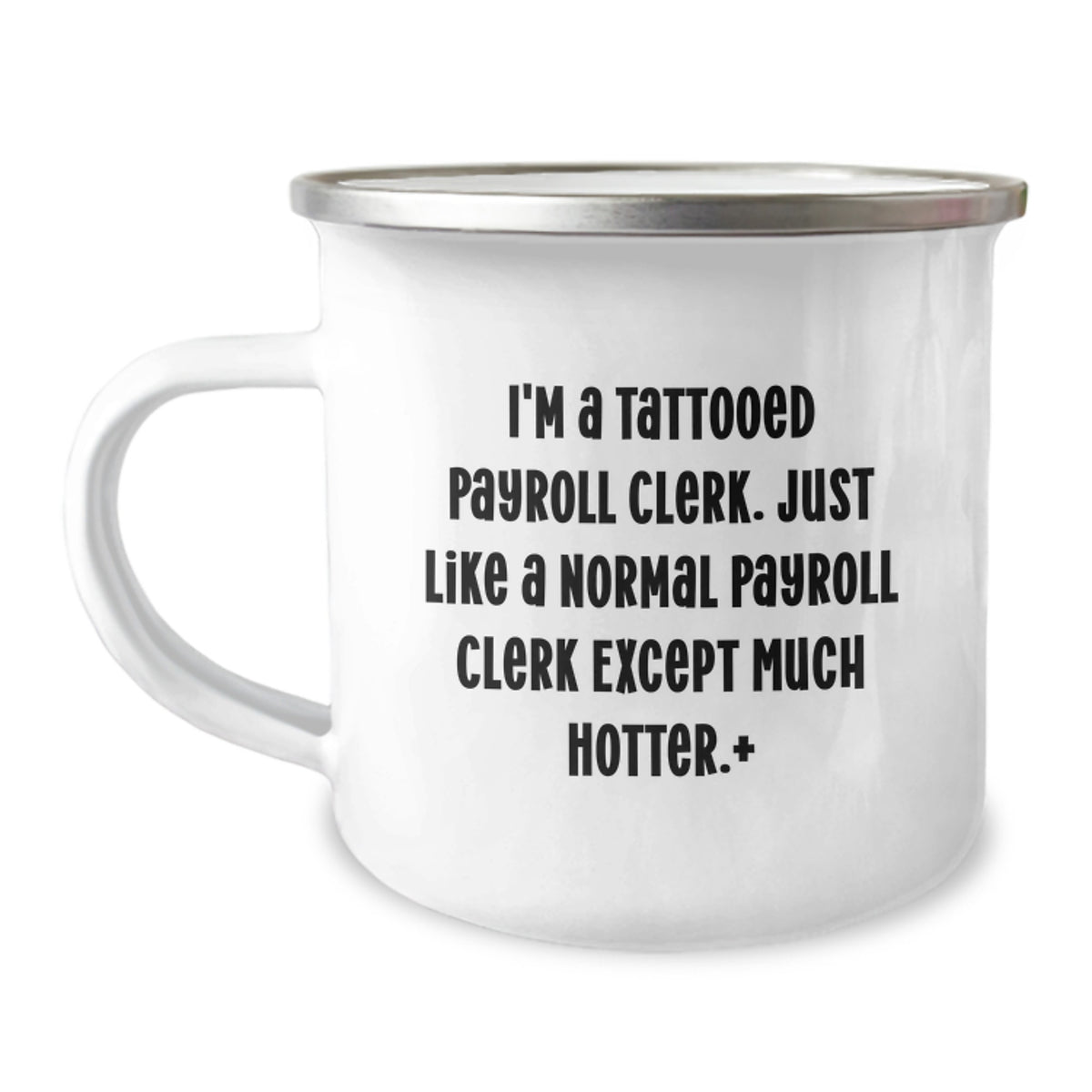 Payroll Clerk Gift for Him - Tattooed Payroll Clerk Keepsake Camping Mug - Image 1