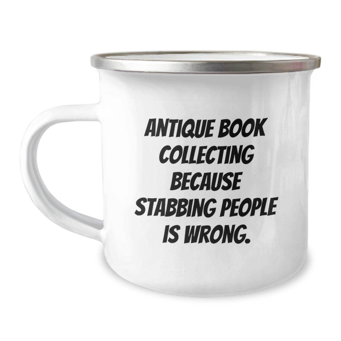 Funny Antique Book Collecting Gifts for Men, Women, Friends, or Coworkers - Stabbing People Is Wrong, Unique Camping Mug for Graduation - Image 1