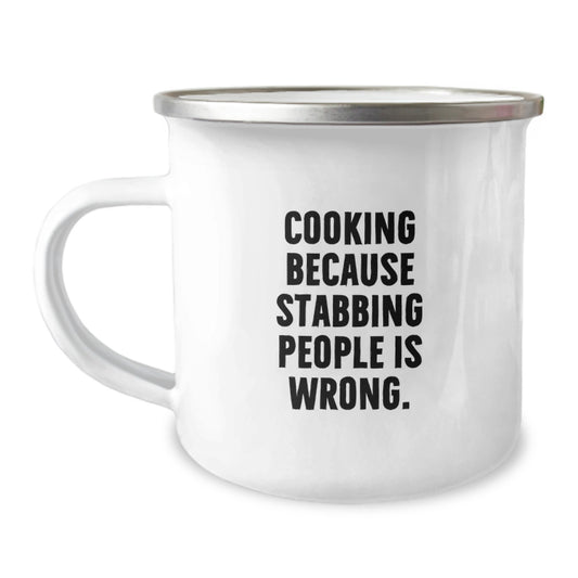 Funny Cooking Gifts for Graduation - 'Cooking Because Stabbing People Is Wrong' Camping Mug, Unique Men's Cooking Mug for Friends and Family - Image 1
