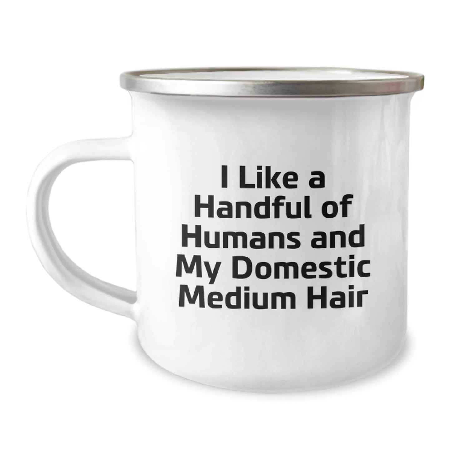 Funny Domestic Medium Hair Camping Mug Gifts for Friends from Men, A Handful of Humans and My Domestic Medium Hair Christmas Unique - Image 1