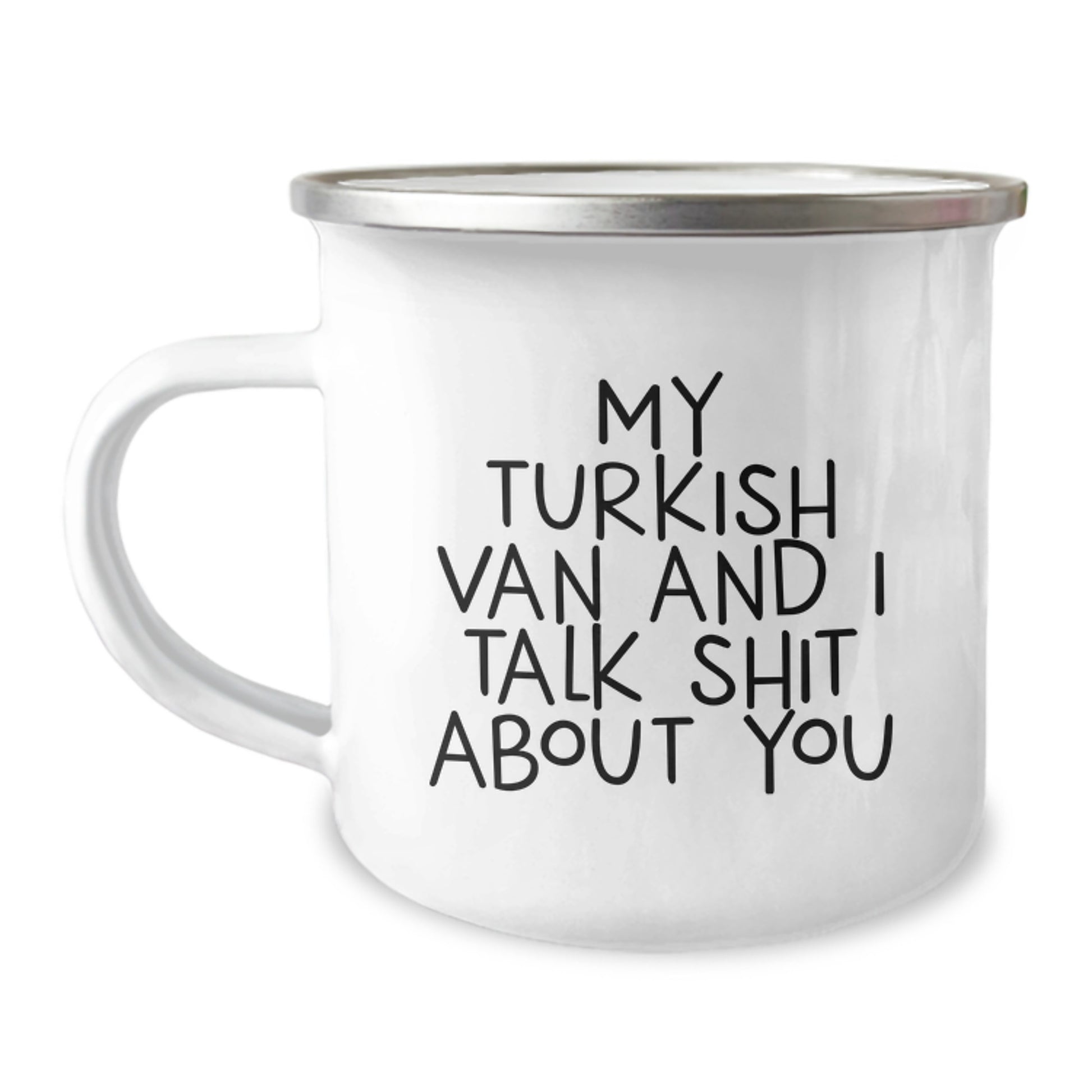 Funny Turkish Van Cat Gifts from Men to Friends - Gifts for Cat Lovers on Valentine's - My Turkish Van And I Talk Shit About You - Image 1