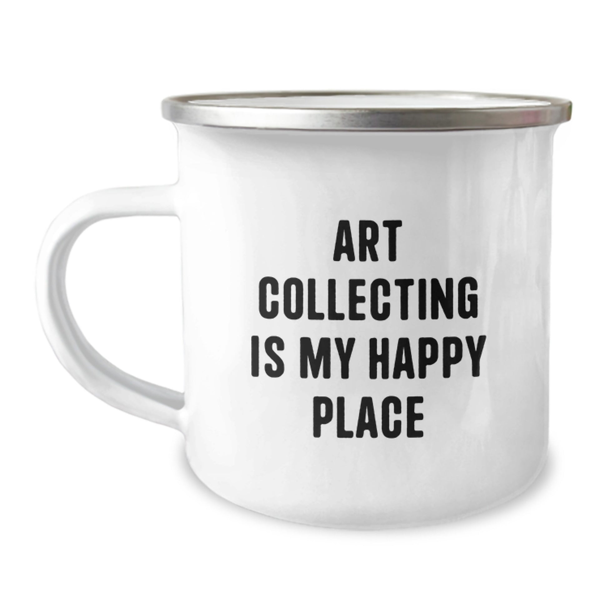 Art Collecting Camping Mug, Funny Quote Art Lover Gifts for Birthday Unique Presents from Friends, Women, Men, Family - Image 1