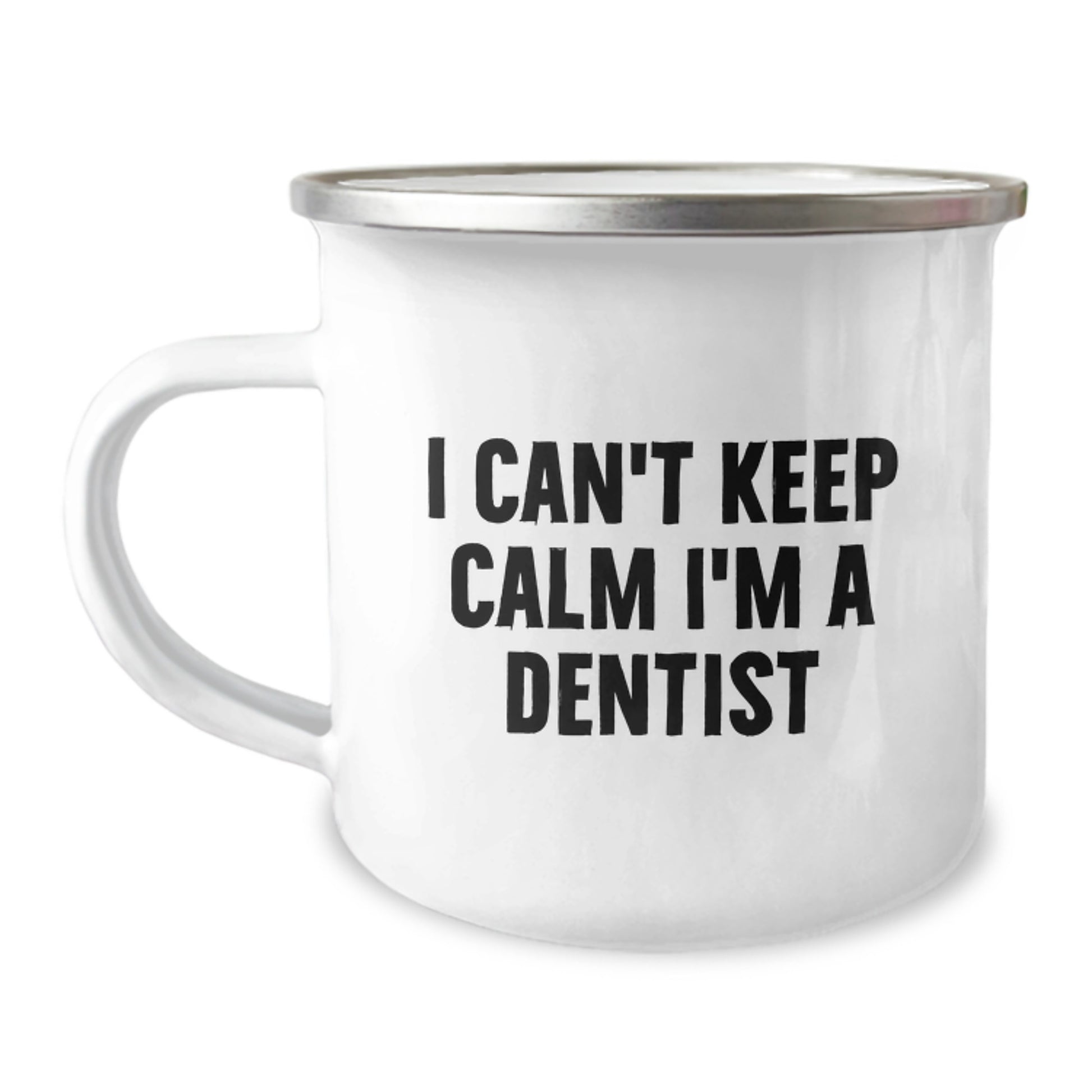 Funny Dentist Gifts for Christmas Unique Camping Mugs from Friends - I Can't Keep Calm I'm A Dentist - Image 1