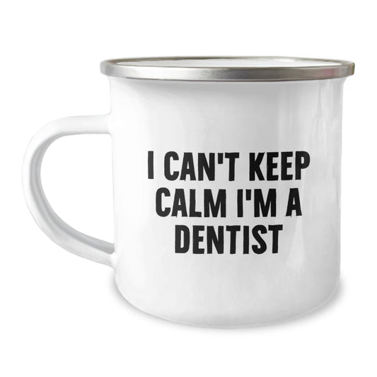 Funny Dentist Gifts for Christmas Unique Camping Mugs from Friends - I Can't Keep Calm I'm A Dentist - Image 1