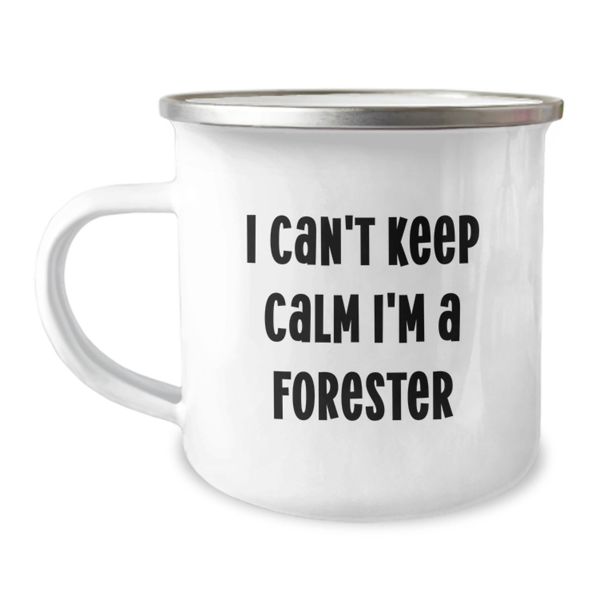 Unique Forester Camping Mug Gifts from Friends for Men I Can't Keep Calm I'm A Forester - Image 1