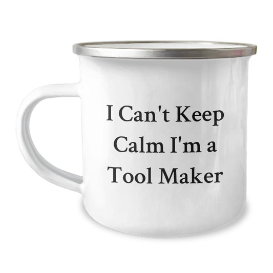 Funny Tool Maker Gifts for Him, Birthday Unique Mugs for Camping Enthusiasts, I Can't Keep Calm I'm A Tool Maker Stainless Steel Mugs, Gifts from Family and Friends to Tool Makers - Image 1