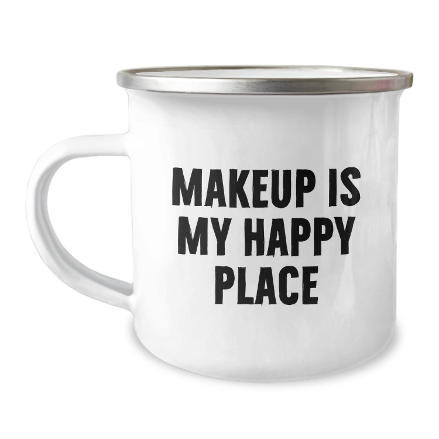Funny Makeup Lovers Gifts from Friends Women for Christmas, Makeup Camping Mug with Enamel Finish, Inspirational Quote Makes Her Smile - Image 1