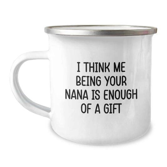 Funny Nana Camping Mug Gifts from Men, Women, or Family for Father's Day Unique Nana - Image 1