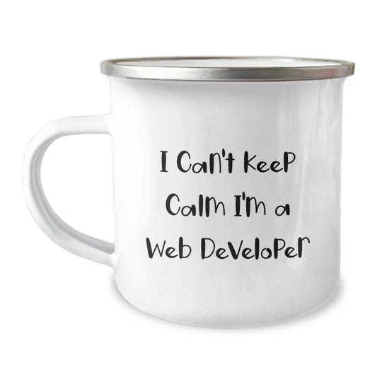 Funny Web Developer Gifts from Friends, Unique Graduation Mug for Men, Women, or Coworkers - 'I Can't Keep Calm I'm A Web Developer' Camping Mug - Image 1
