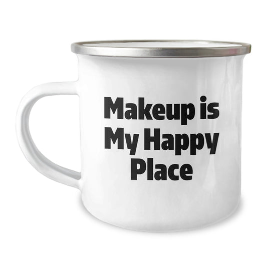 Funny Makeup Lovers Gifts from Women to Friends Camping Mug, Perfect Christmas Unique Makeup Makeup Gifts for Women, Makeup Is My Happy Place - Image 1