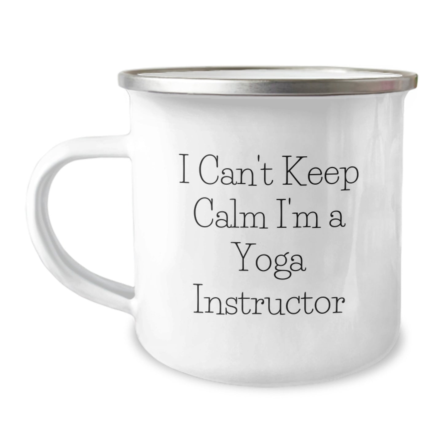 Funny Yoga Instructor Gifts from Friends for Graduation, I Can't Keep Calm I'm A Yoga Instructor, 12 oz Camping Mug - Image 1