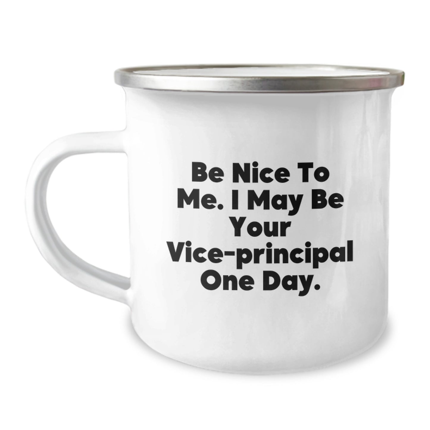 Funny Gifts for Vice-principal from Friends - Be Nice To Me I May Be Your Vice-principal One Day. Funny Vice-principal Birthday Unique Gifts for Vice-principal Men - Image 1