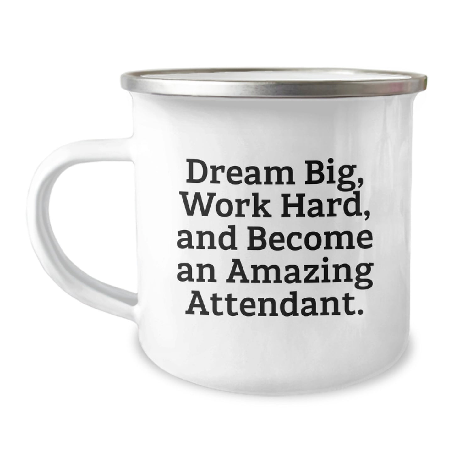 Funny Attendant Camping Mug Gifts from Friends - Dream Big Work Hard Quote Birthday Unique Ideas for Attendant Men - Image 1
