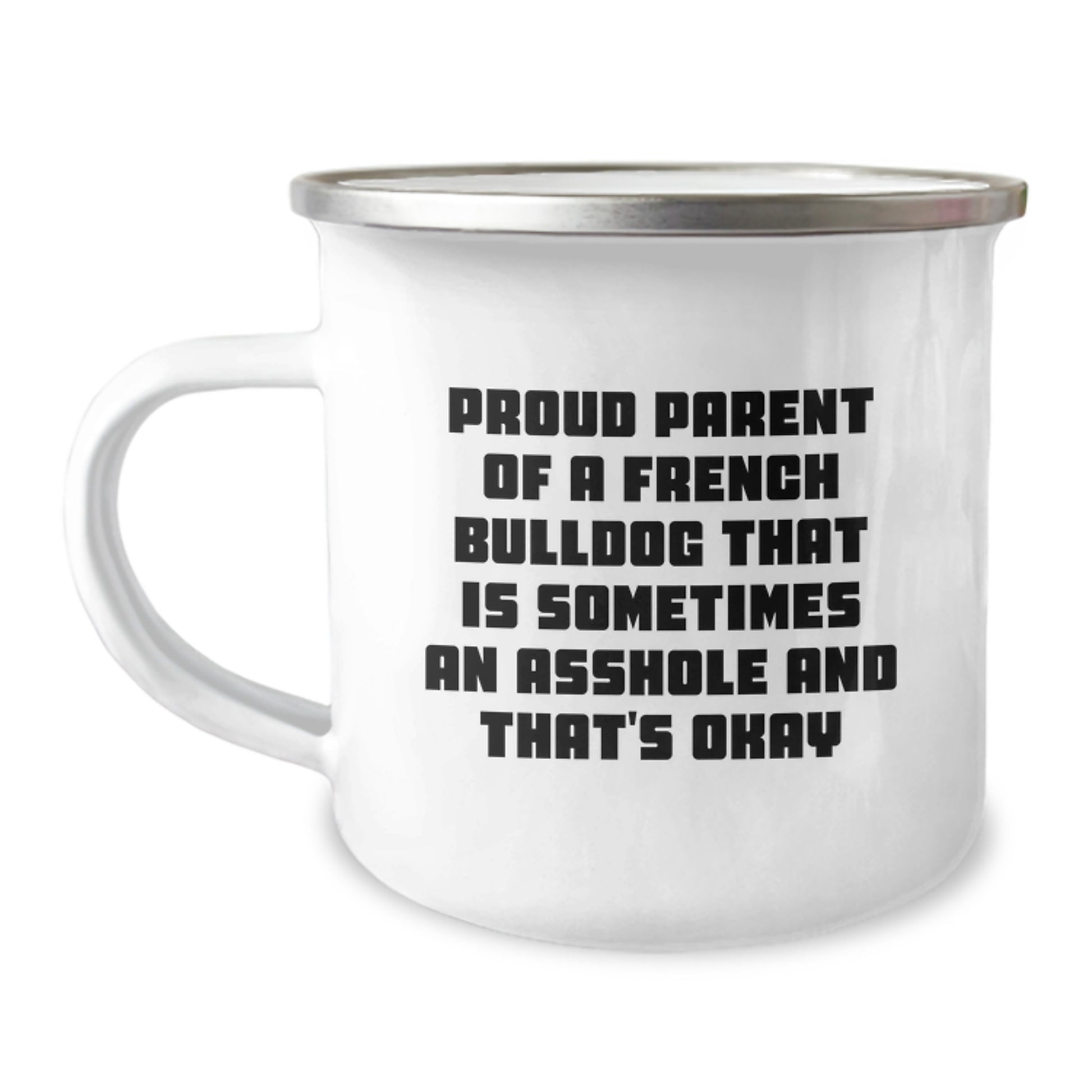 Funny French Bulldog Gifts - Camping Mug for Mom's Unique Mother's Day Presents from Daughters - Image 1