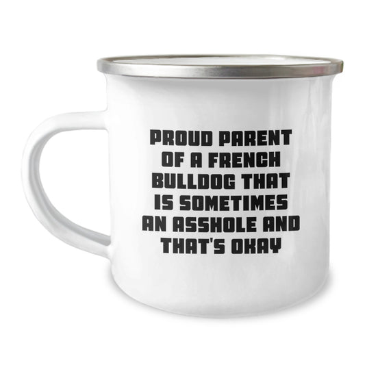 Funny French Bulldog Gifts - Camping Mug for Mom's Unique Mother's Day Presents from Daughters - Image 1
