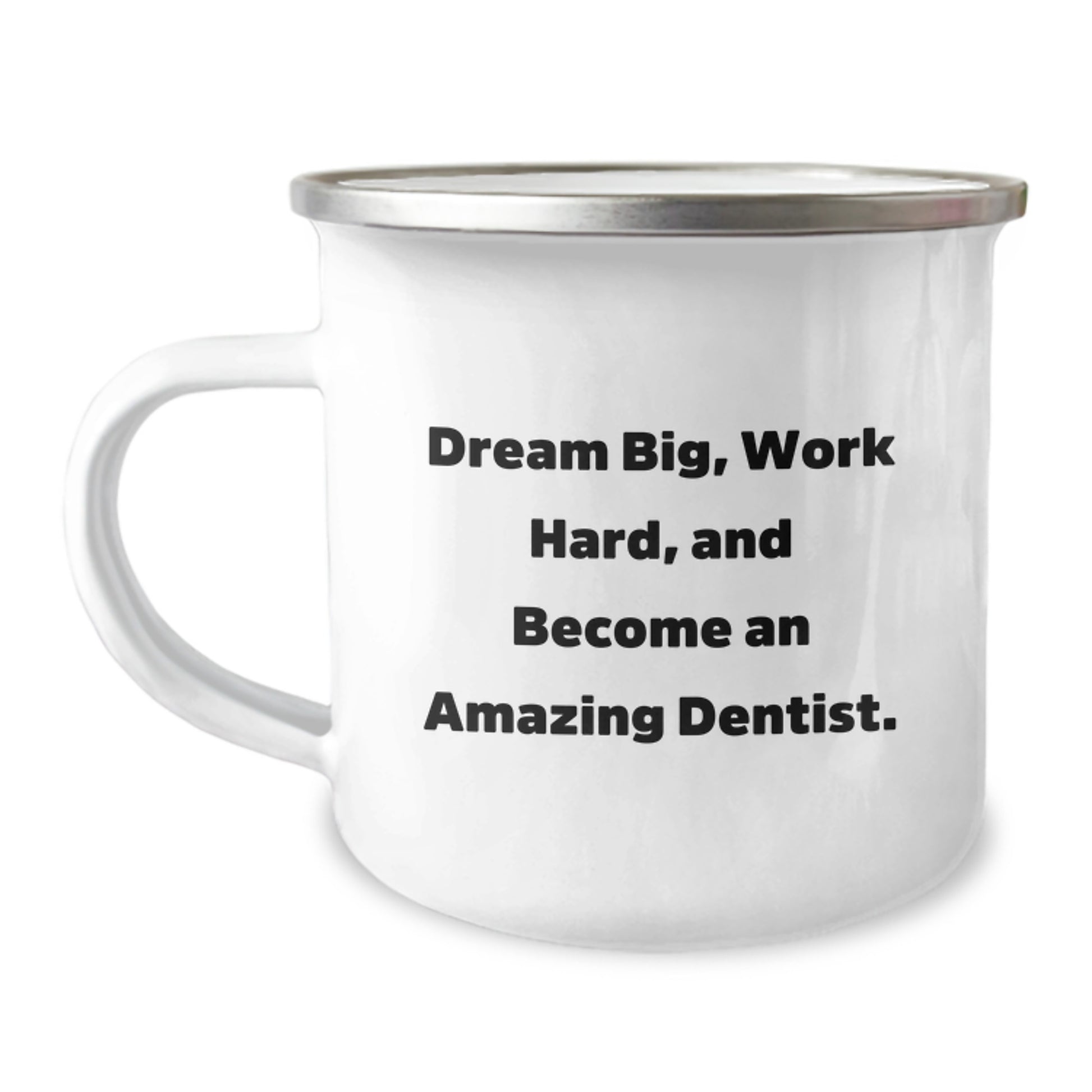 Funny Dentist Gifts, Camping Mug for Birthday - 'Dream Big, Work Hard, And Become An Amazing Dentist.' Gifts from Friends for Dentist - Image 1