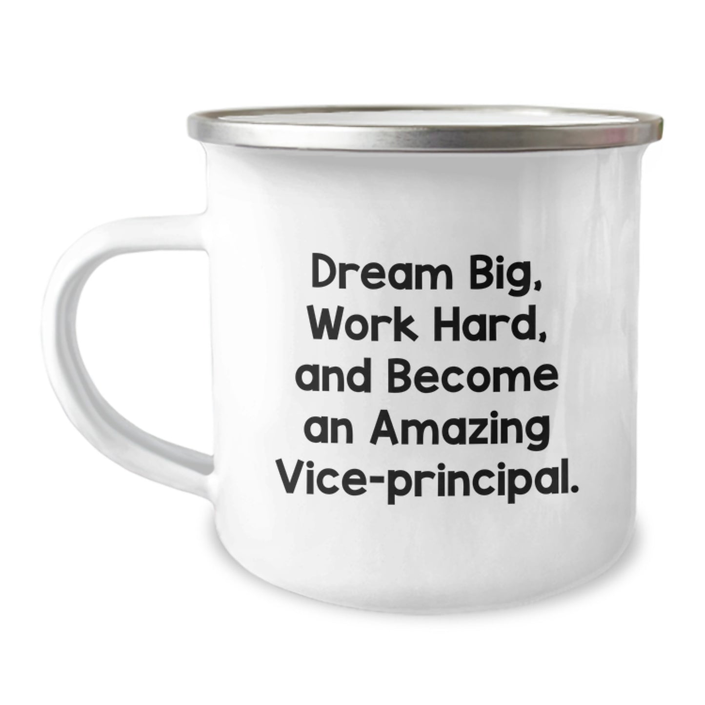 Funny Vice-principal Quote Gifts from Friends for Birthday, Camping Mug with Inspirational Message - 'Dream Big, Work Hard, And Become An Amazing Vice-principal.' - Image 1