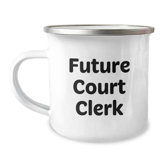 Funny Gifts from Friends for Court Clerk - Future Court Clerk Camping Mug, Birthday Unique Gifts for Men, Women, Coworkers, Family - Image 1