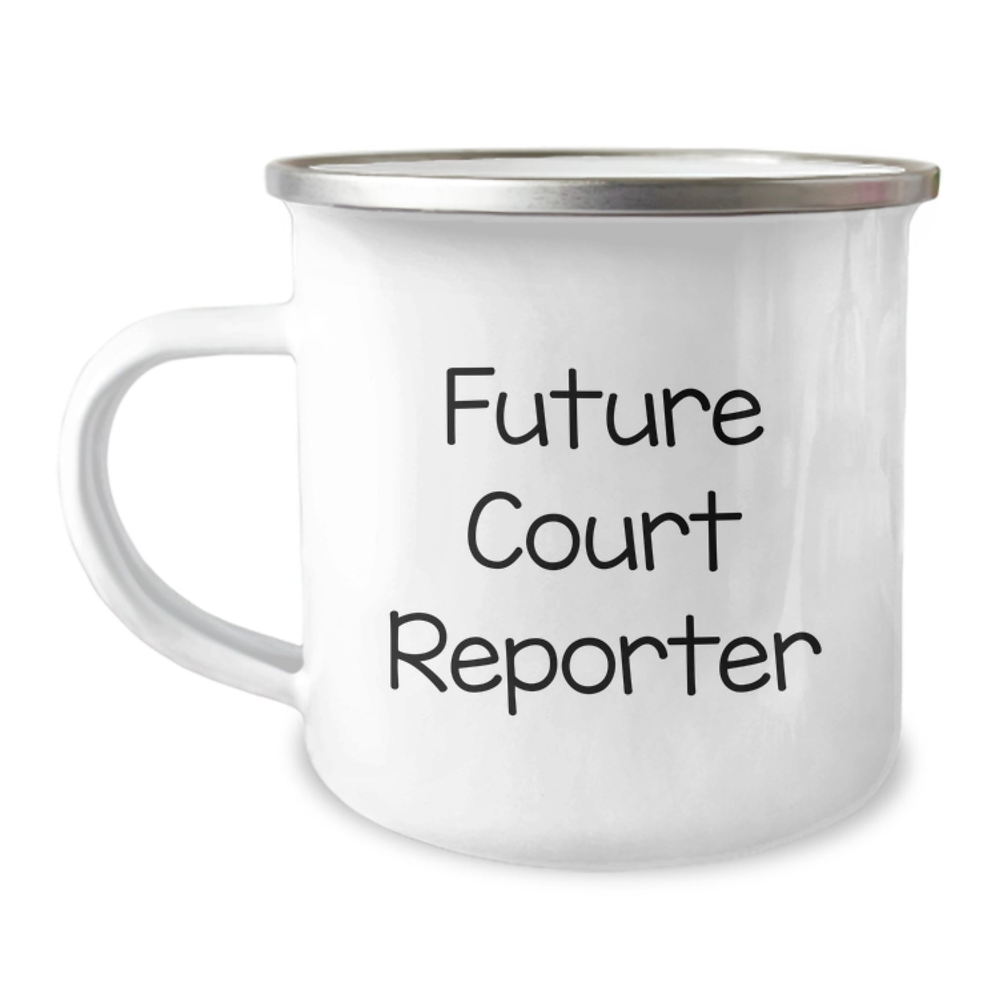 Funny Court Reporter Birthday Unique Gift - Future Court Reporter Camping Mug for Court Reporter Friends, Stainless Steel with Enamel Finish, Gifts from Friends to Court Reporter - Image 1