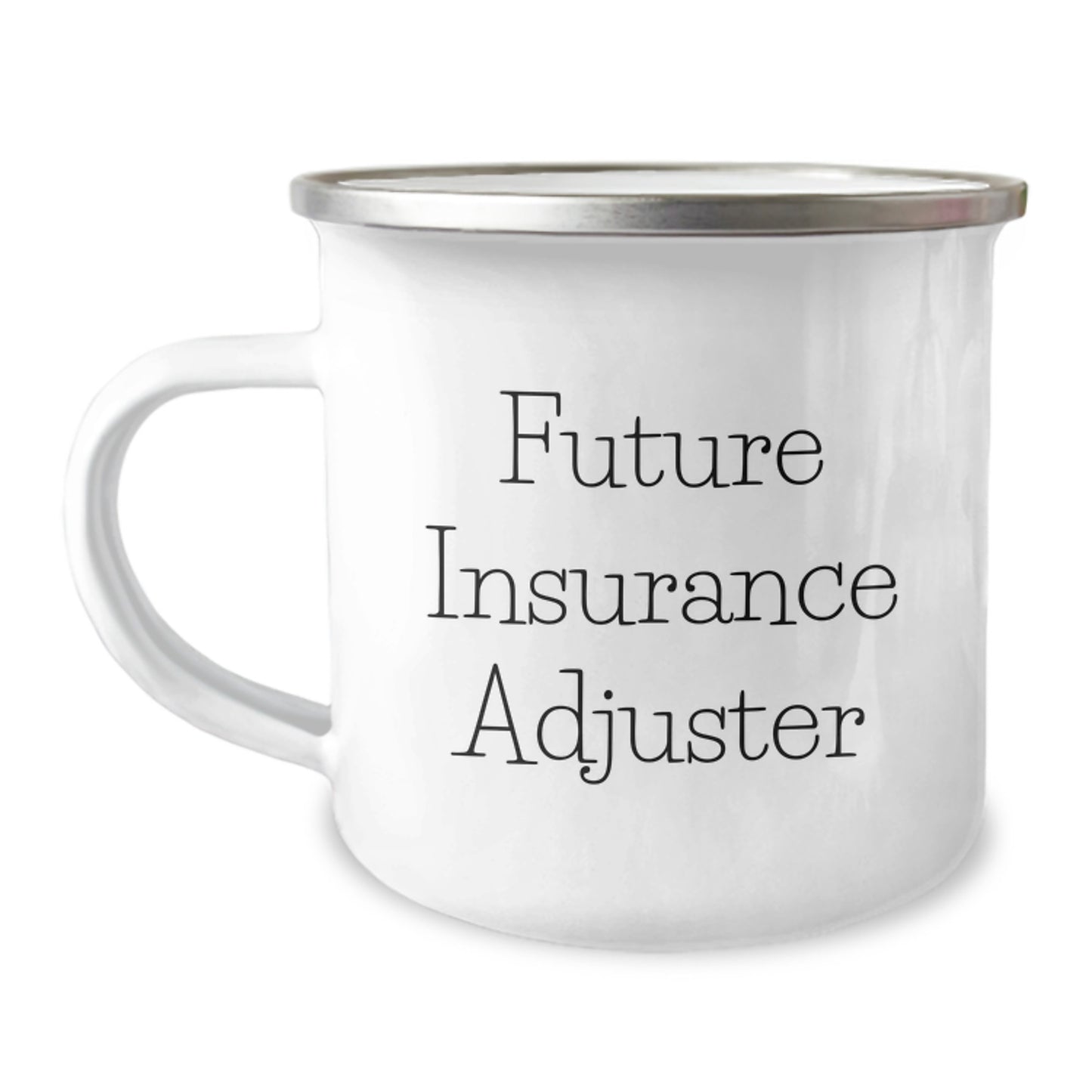 Funny Future Insurance Adjuster Gifts from Friends, Unique Graduation Gifts for Insurance Adjuster Men, Camping Mug with Inspirational Quote - Image 1