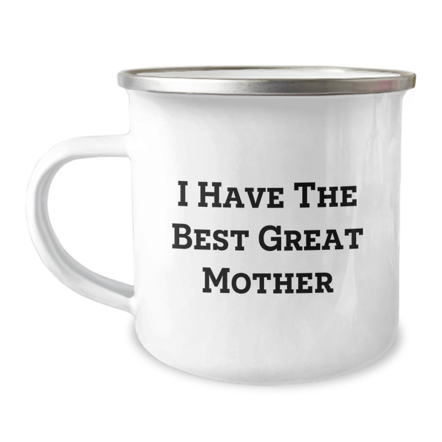 Funny Mom Gifts from Men Unique Valentine's Unique Mother Camping Mug - I Have The Best Great Mother - Image 1