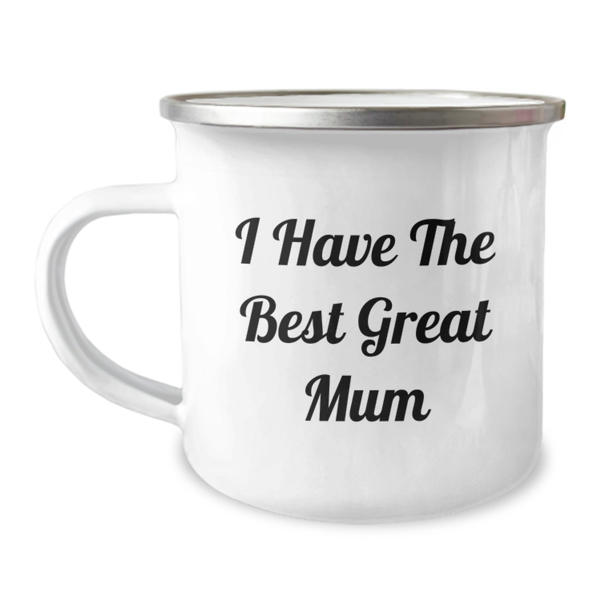 Funny Mum Camping Mug Gifts from Family for Fathers Day, Great Mum Quote Enamel Finish, 12 oz Stainless Steel - Image 1
