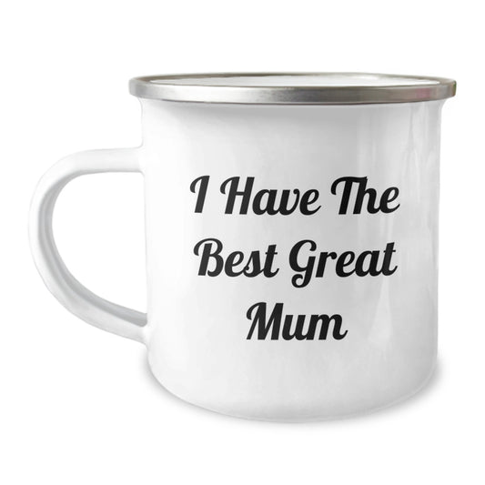 Funny Mum Camping Mug Gifts from Family for Fathers Day, Great Mum Quote Enamel Finish, 12 oz Stainless Steel - Image 1