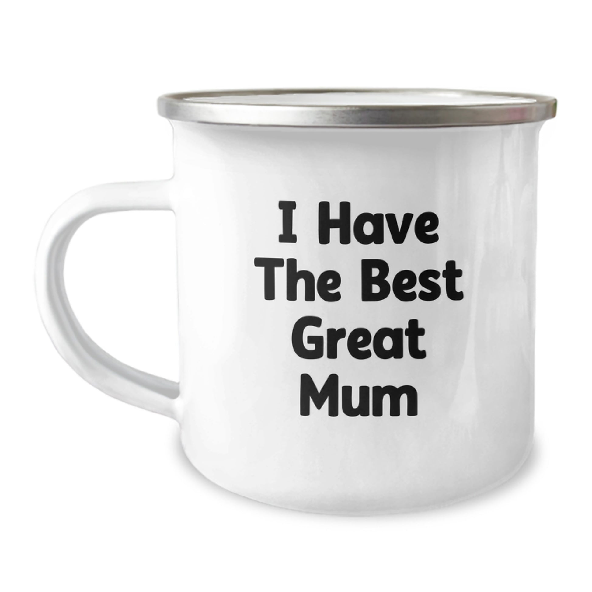 Funny Mum Camping Mug Gifts from Men - I Have The Best Great Mum, Perfect for Mum Enthusiasts, Unique Father's Day Unique Gifts - Image 1