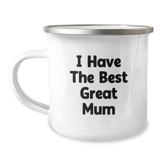Funny Mum Camping Mug Gifts from Men - I Have The Best Great Mum, Perfect for Mum Enthusiasts, Unique Father's Day Unique Gifts - Image 1