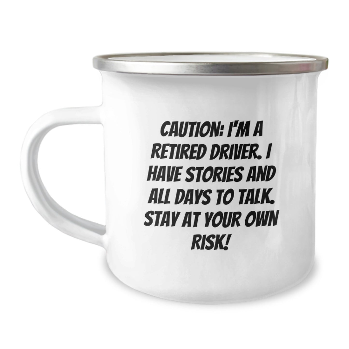 Funny Driver Gifts from Friends, Unique Camping Mug for Driver's Birthday, 'Caution: I'm A Retired Driver' Quote, 12 oz Stainless Steel with Enamel Finish - Image 1