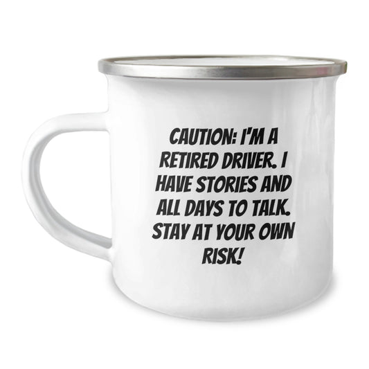Funny Driver Gifts from Friends, Unique Camping Mug for Driver's Birthday, 'Caution: I'm A Retired Driver' Quote, 12 oz Stainless Steel with Enamel Finish - Image 1